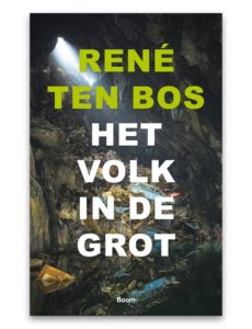 René ten Bos - Het volk in de grot