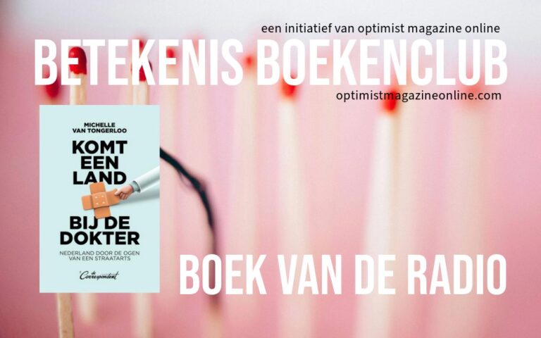 Boek van de Radio - Komt een land bij de dokter van Michelle van