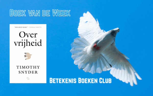 Over vrijheid BvdWeek