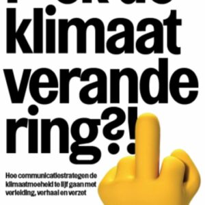 F*ck de klimaatverandering?!